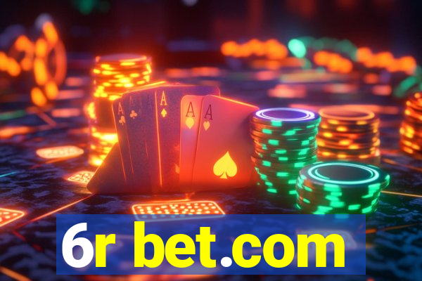 6r bet.com